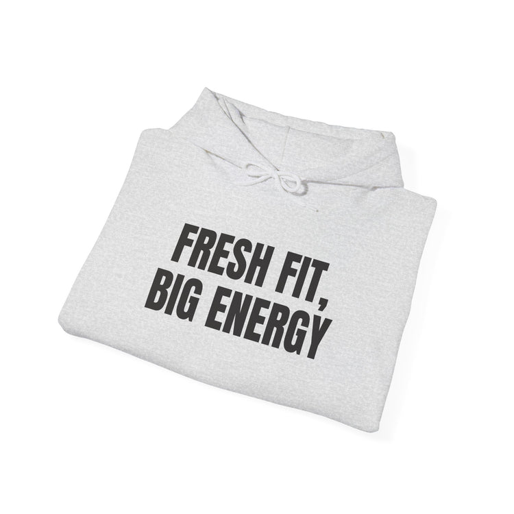 Fresh Fit Big Energy DTG Printed for Cozy Confidence hoodie in ash – original NewGiftDay design