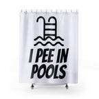 I Pee In Pools Gag Shower Curtain Gift: Hilarious Novelty for Pool Sharks