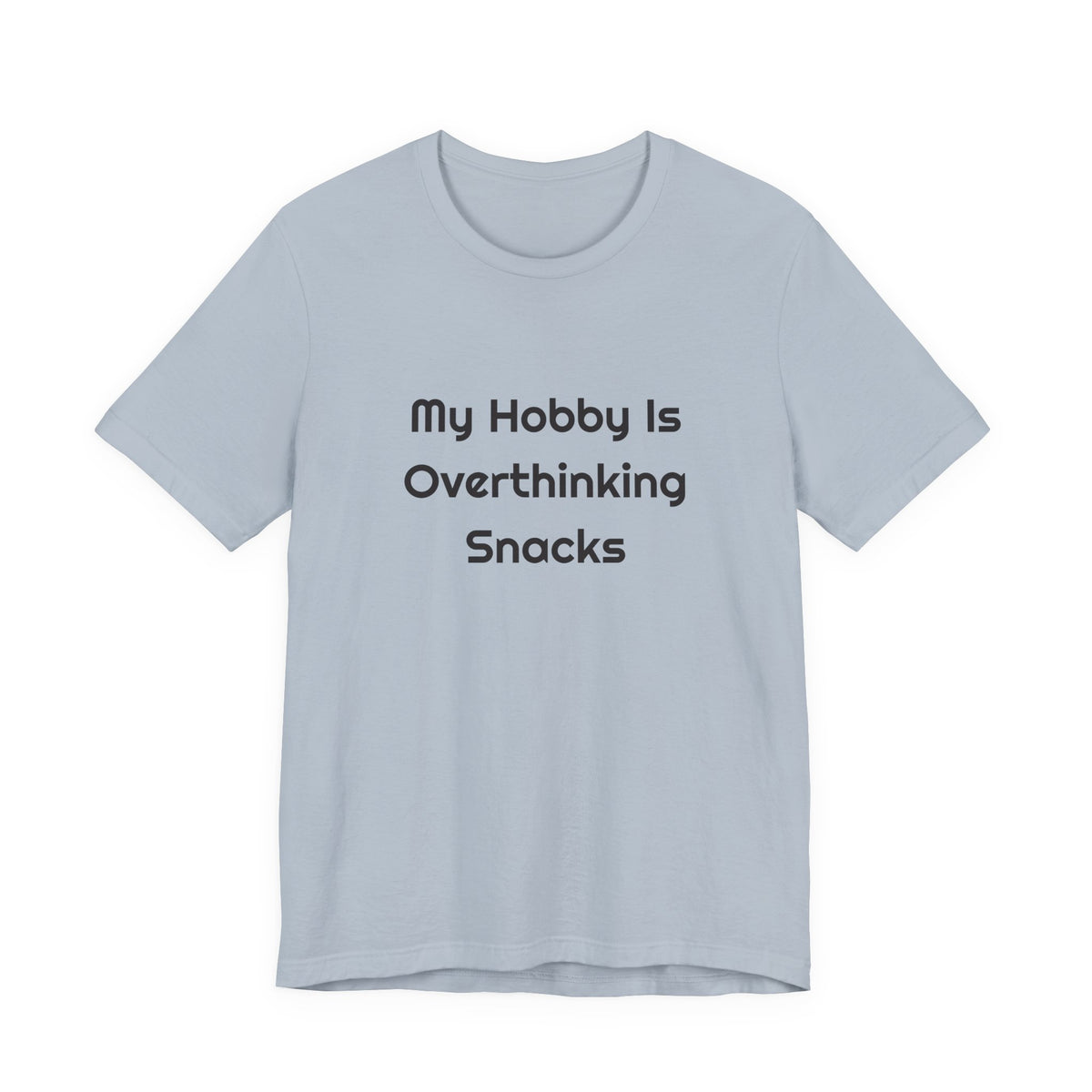 My Hobby Is Overthinking Snacks DTG Printed for Snack Break Laughs T-shirt – original NewGiftDay design, view 7