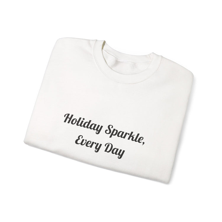 Holiday Sparkle Every Day sweatshirt in white – original NewGiftDay design