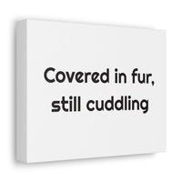 Covered in fur still cuddling Stretched Wall Art for Cozy Pet Corners canvas – original NewGiftDay design, view 2