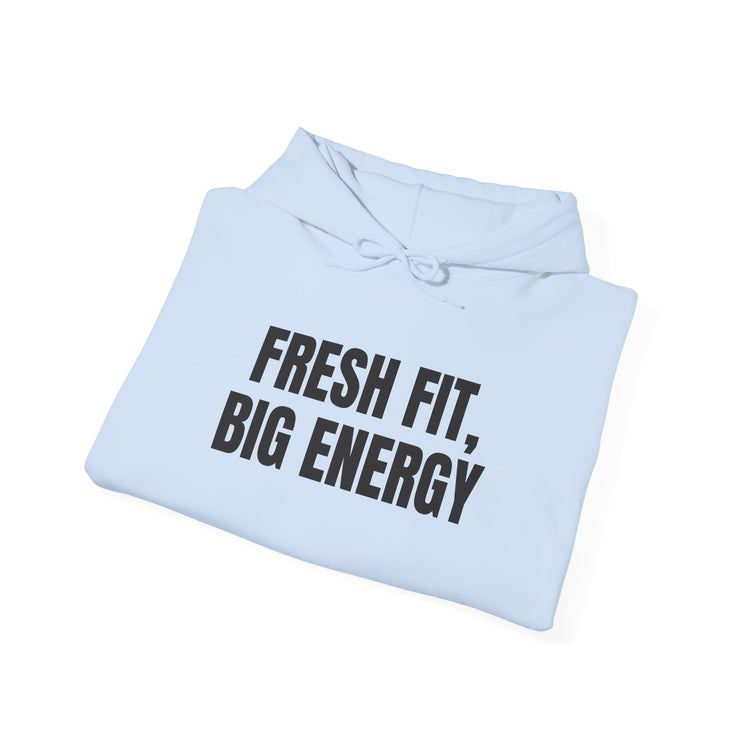 Fresh Fit Big Energy DTG Printed for Cozy Confidence hoodie in light-blue – original NewGiftDay design