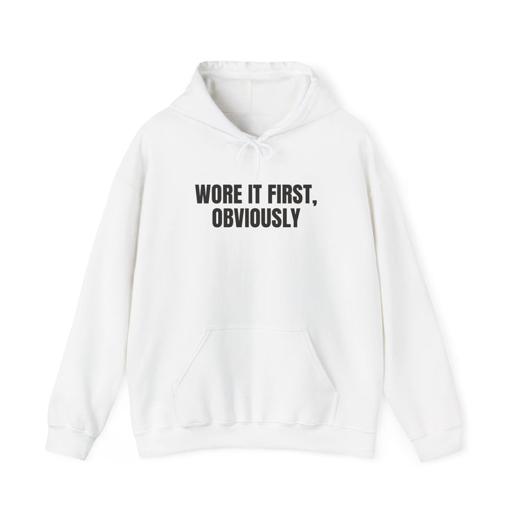 Wore It First Obviously DTG Printed for Cozy Trendy Gifting hoodie in white – original NewGiftDay design