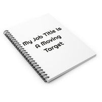 My Job Title Is A Moving Target Spiral For Meeting Notes notebook – original NewGiftDay design, view 3