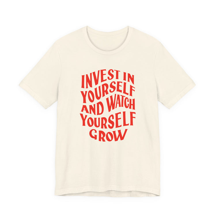 Invest in Yourself T-shirt in natural – original NewGiftDay design