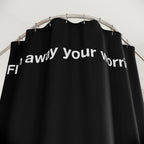 "Flush away your worrie" Slogan Shower Curtain Gift: Motivational Art for Ambitious Homes