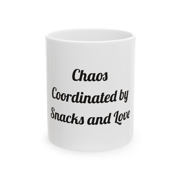 Chaos Coordinated by Snacks and Love Ceramic Coffee Mug for Cozy Family Sips design