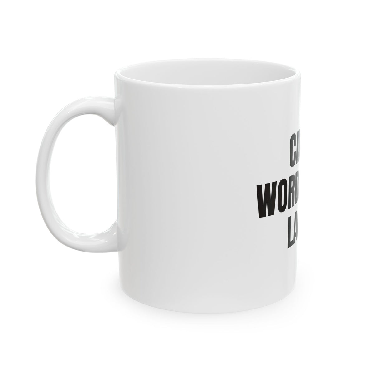 Catchy Words Quick Laughs Funny mug – original NewGiftDay design, view 3