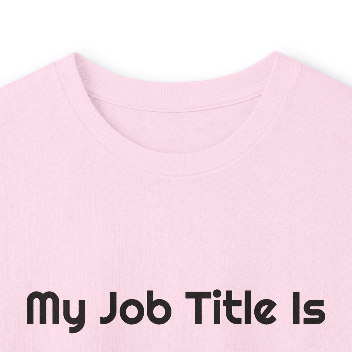 My Job Title Is A Moving Target DTG Printed for Workdays long sleeve tee – original NewGiftDay design, view 19