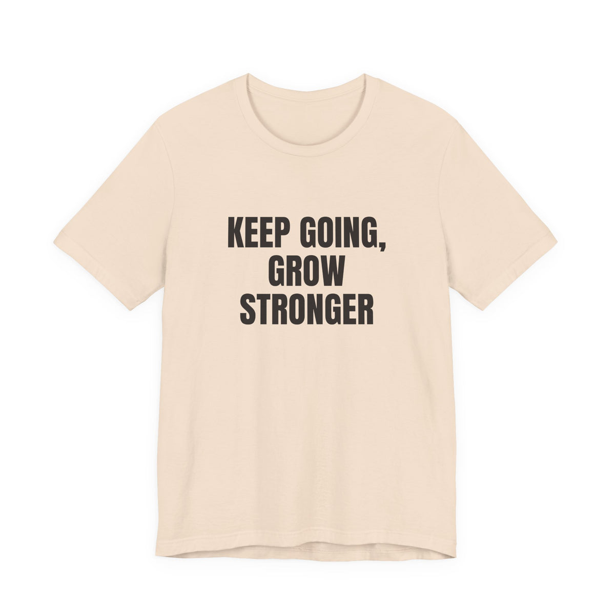 Keep Going Grow Stronger T-shirt – original NewGiftDay design, view 4