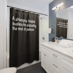 Shampoo Bottle Avalanche Quote Shower Curtain
