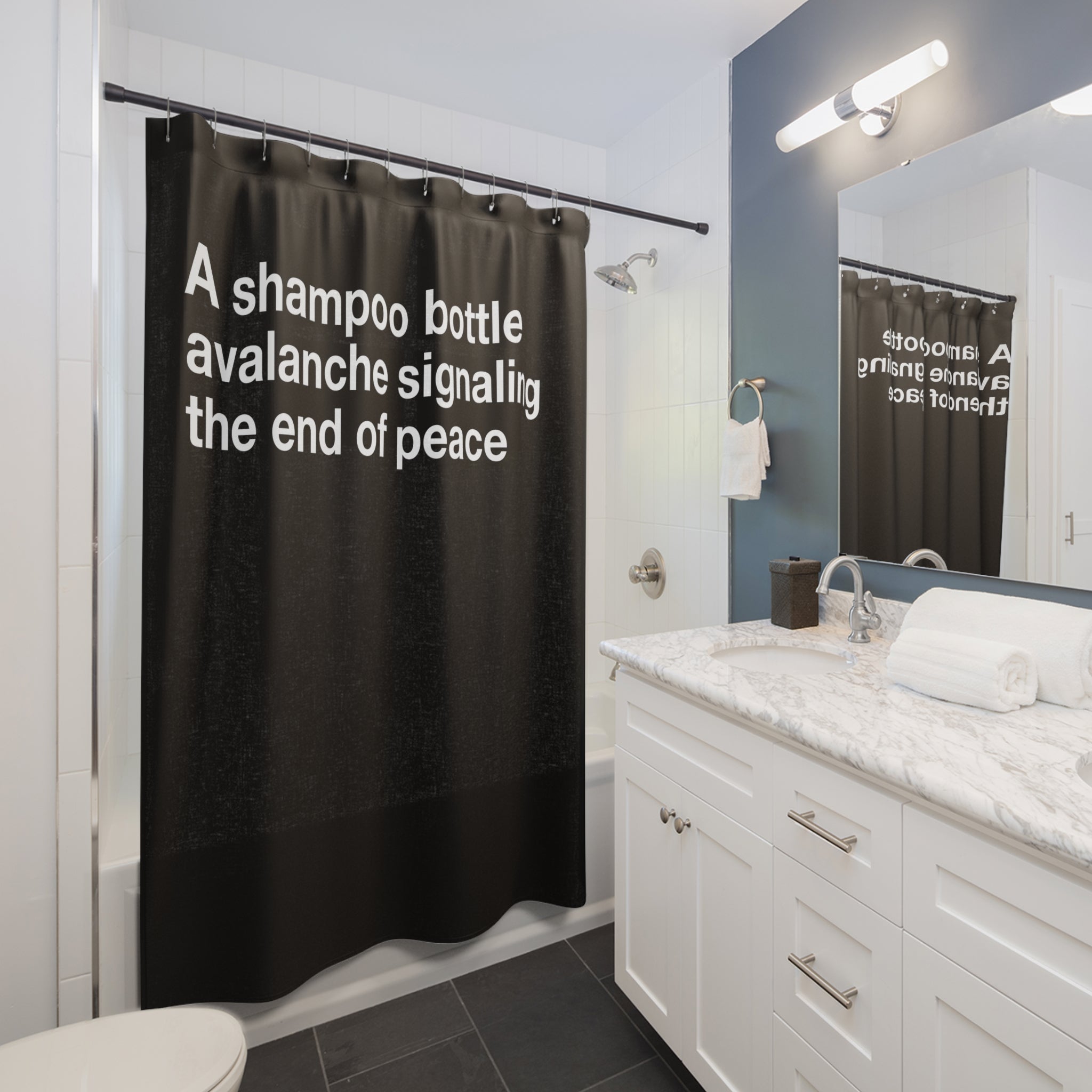 Shampoo Bottle Avalanche Quote Shower Curtain