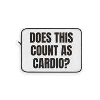 Does This Count as Cardio Padded for Desk Days laptop sleeve – original NewGiftDay design