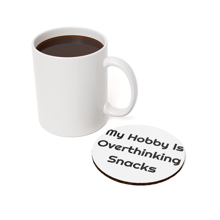 My Hobby Is Overthinking Snacks Cork-Back for Snack Time Tables coaster – original NewGiftDay design, view 3