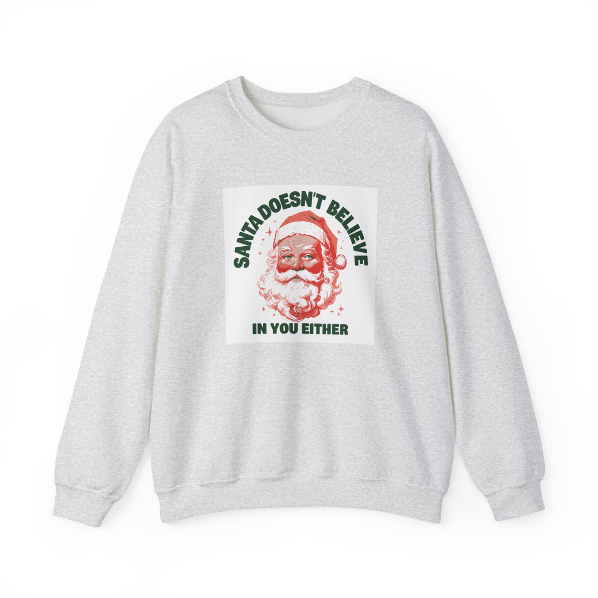 Santa Doesn't Believe in You Either sweatshirt – original NewGiftDay design, view 2