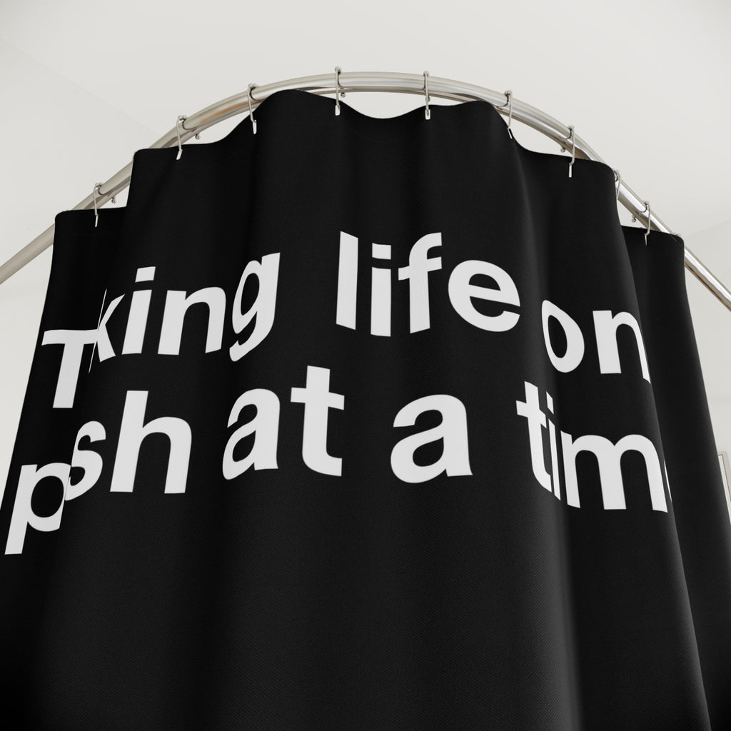 "One Push at a Time" Slogan Shower Curtain Gift: Resilient Art for Determined Homes