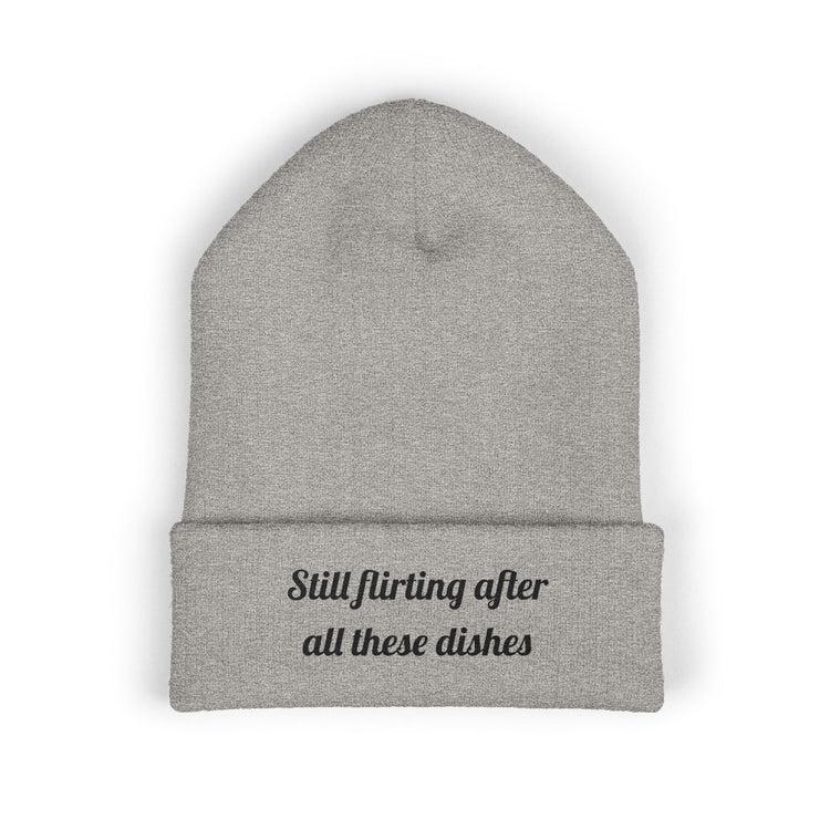 Still flirting after all these dishes Printed Cuffed for Chilly Laughs beanie in heather-grey – original NewGiftDay design