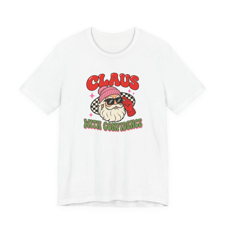 Claus With Confidence Unisex Jersey Short Sleeve Tee design