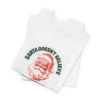 Santa Doesn't Believe in You Either T-shirt – original NewGiftDay design, view 10