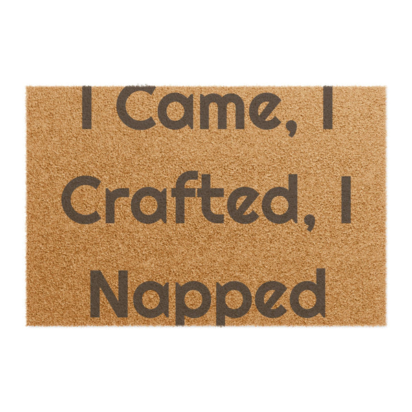 I Came, I Crafted, I Napped Printed Doormat for Crafty Front Doors design