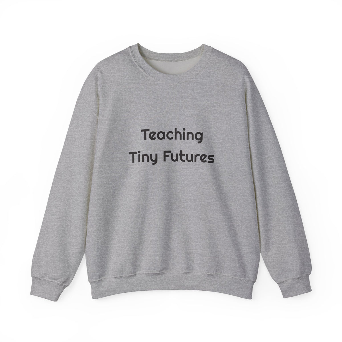 Teaching Tiny Futures sweatshirt – original NewGiftDay design, view 3