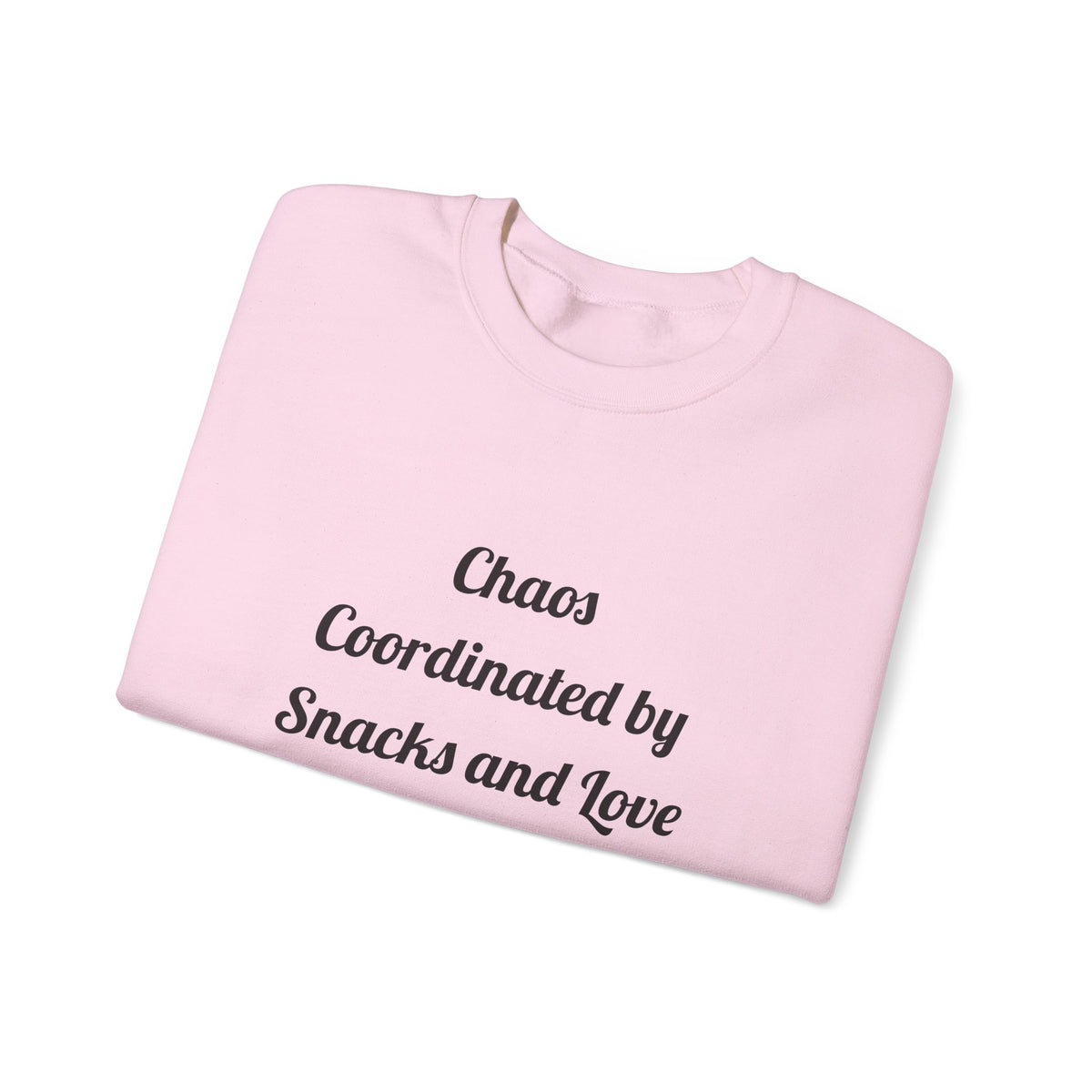 Chaos Coordinated by Snacks and Love DTG Printed for Family Time sweatshirt – original NewGiftDay design, view 19