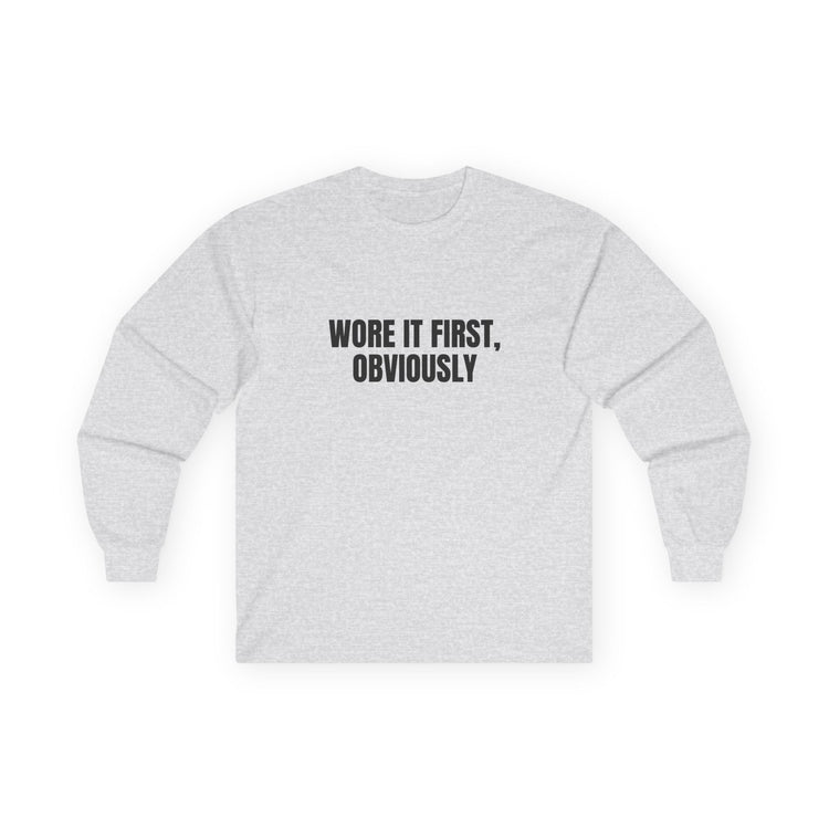 Wore It First Obviously DTG Printed for Layered Gift Style long sleeve tee in ash – original NewGiftDay design