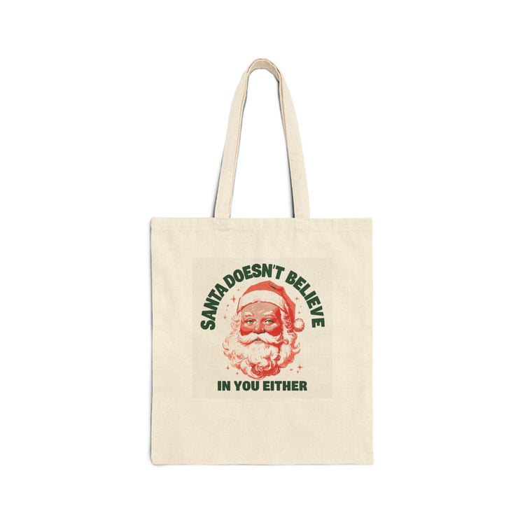 Santa Doesn't Believe in You Either tote bag in natural – original NewGiftDay design