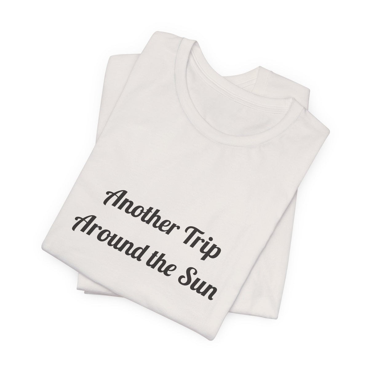 Another Trip Around the Sun T-shirt – original NewGiftDay design, view 22
