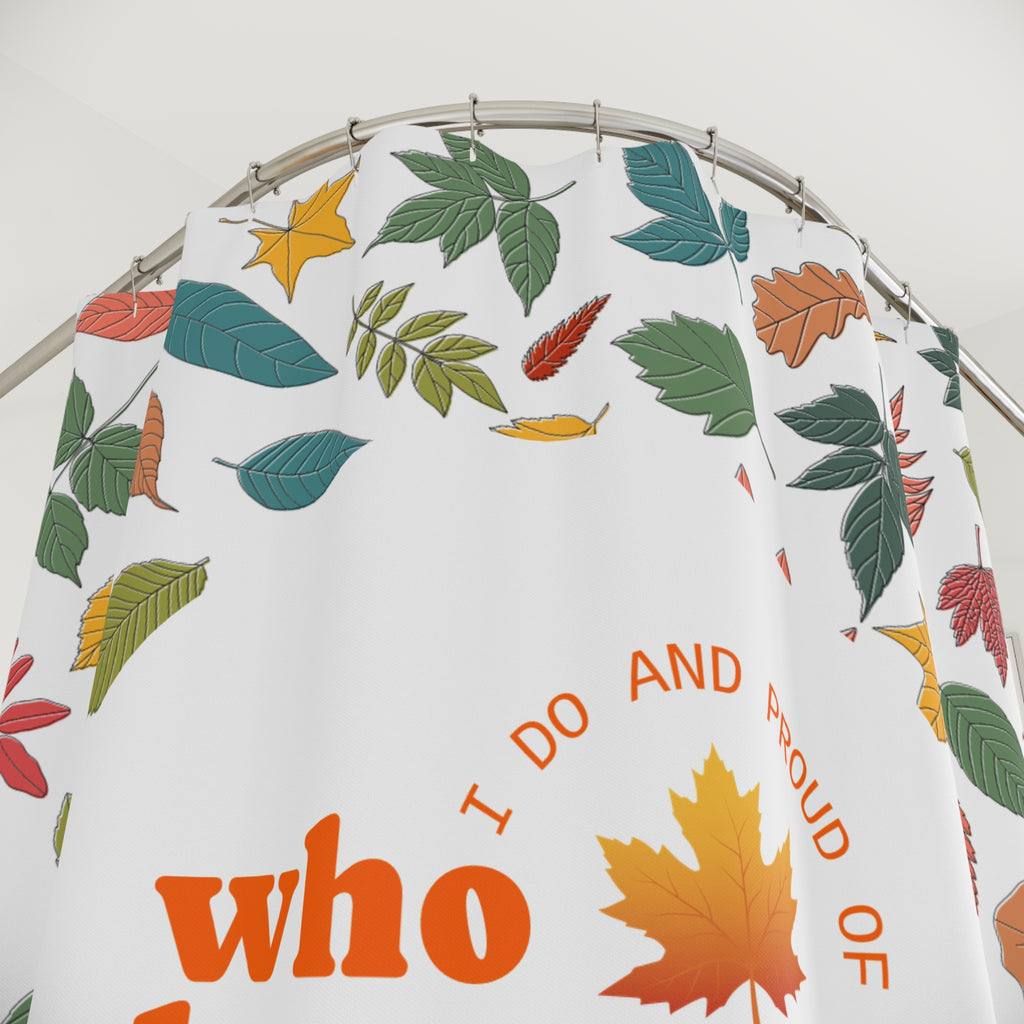 "Proud Autumn Lover" Leaf Frame Shower Curtain Gift: Expressive Fall for Vibrant Homes