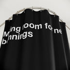 "New Beginnings" Slogan Shower Curtain Gift: Inspiring Art for Transitional Homes