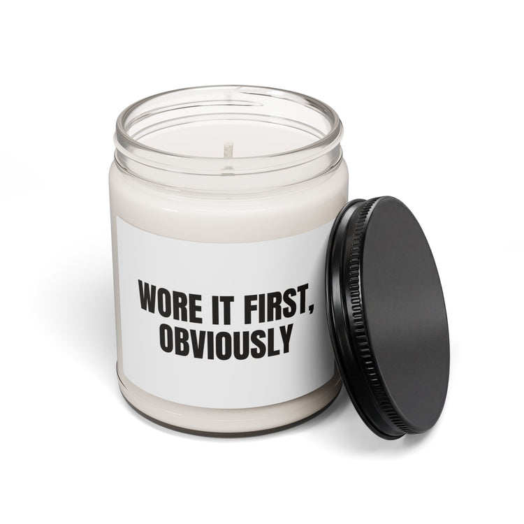 Wore It First Obviously Scented Soy for Trendy Laughs candle – original NewGiftDay design, view 2