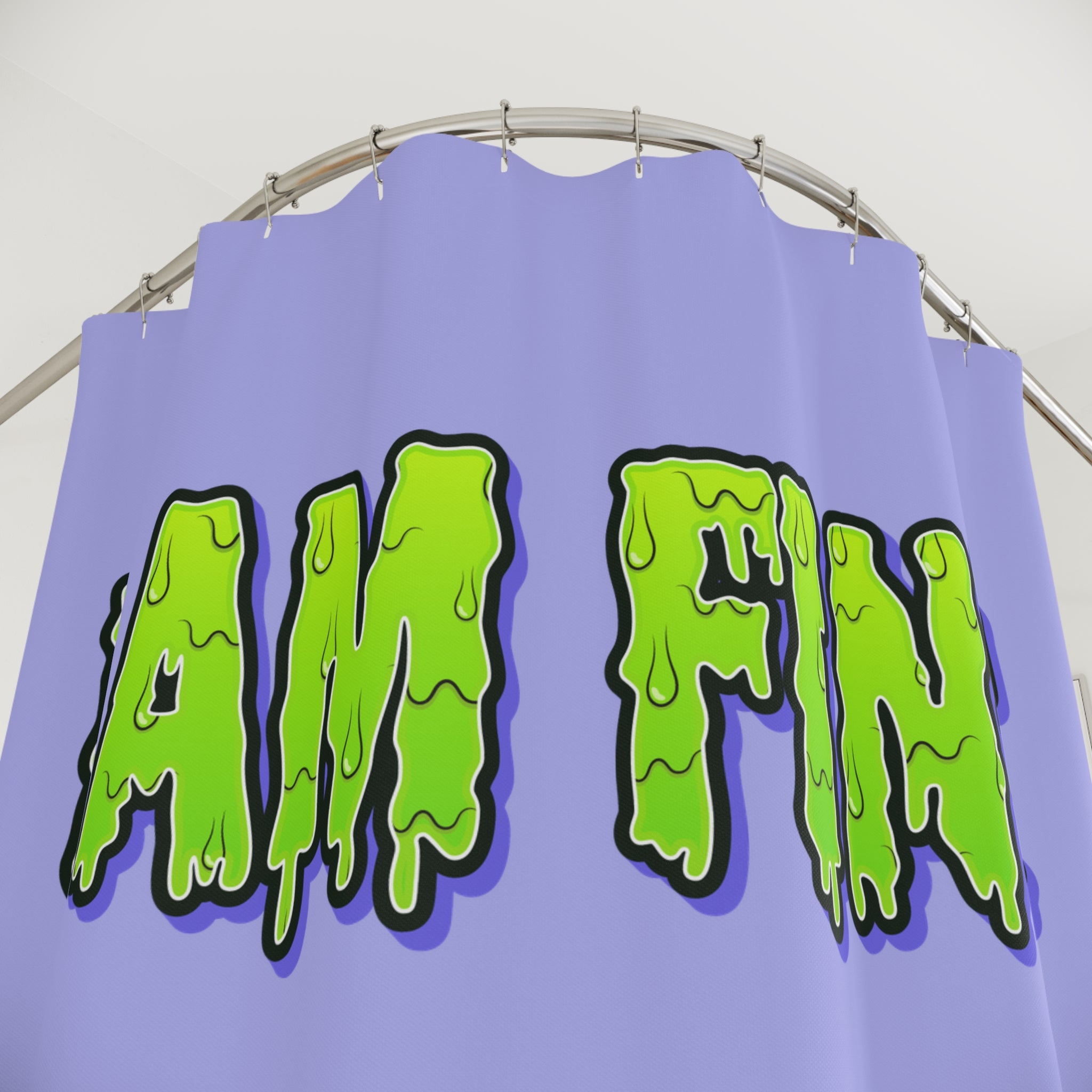 "I AM FINE" Slime Text Shower Curtain Gift: Sarcastic Humor for Quirky Homes