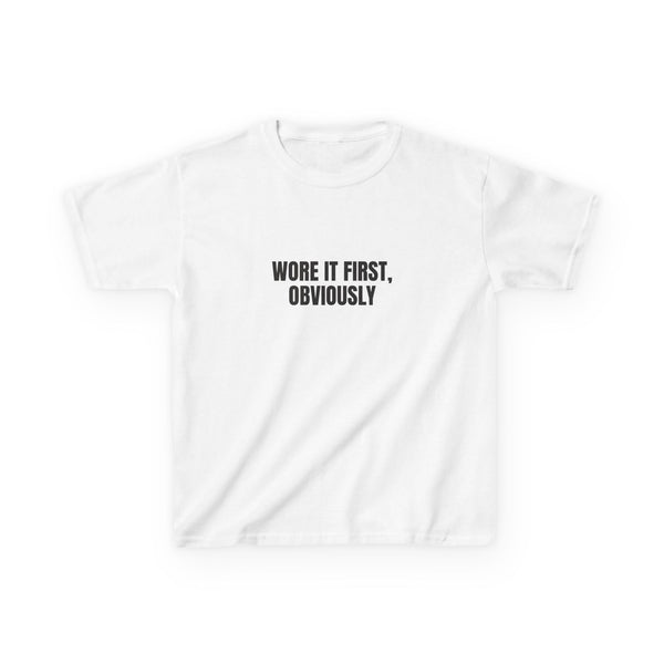 Wore It First, Obviously DTG Printed Kids Tee for Playful Gift Days design