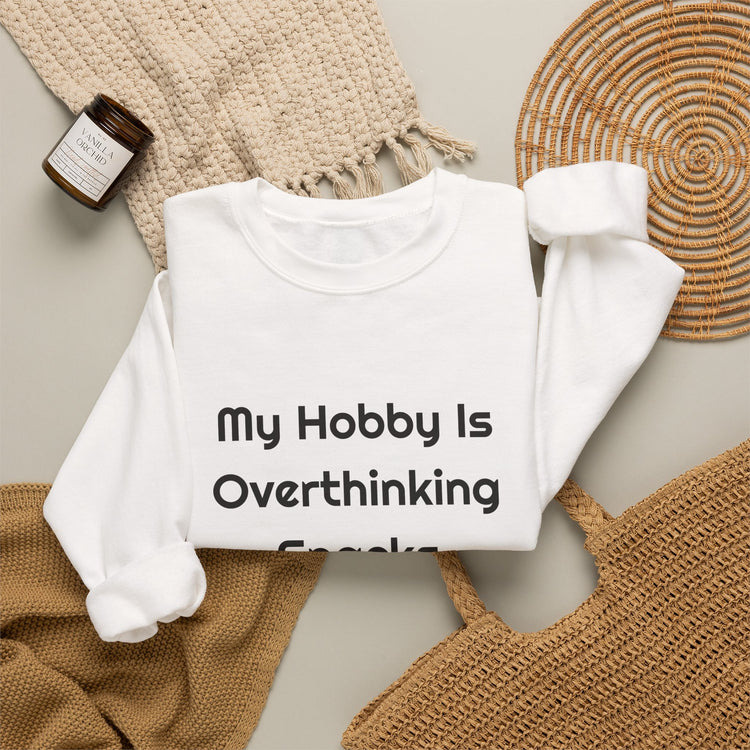 My Hobby Is Overthinking Snacks DTG Printed for Lazy Days sweatshirt in white – original NewGiftDay design