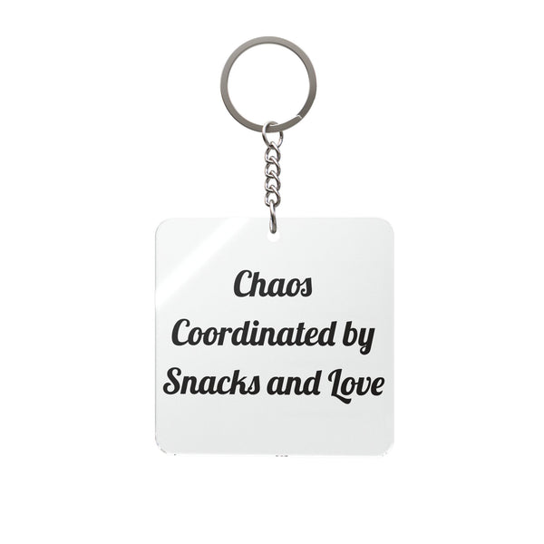 Chaos Coordinated by Snacks and Love Acrylic Keychain for Everyday Keys design