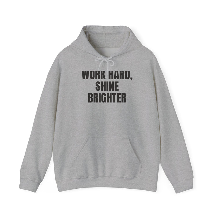 Work Hard Shine Brighter hoodie in sport-grey – original NewGiftDay design