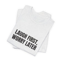Laugh First DTG Printed for Easygoing Days T-shirt – original NewGiftDay design, view 13