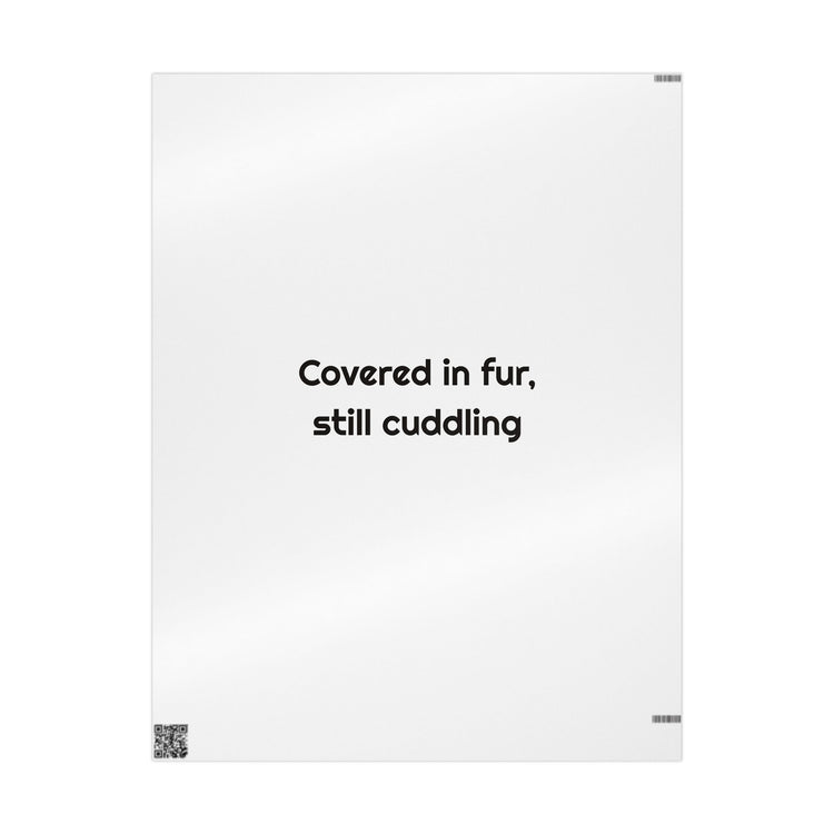 Covered in fur, still cuddling Gift Wrapping Paper for Pet Presents design