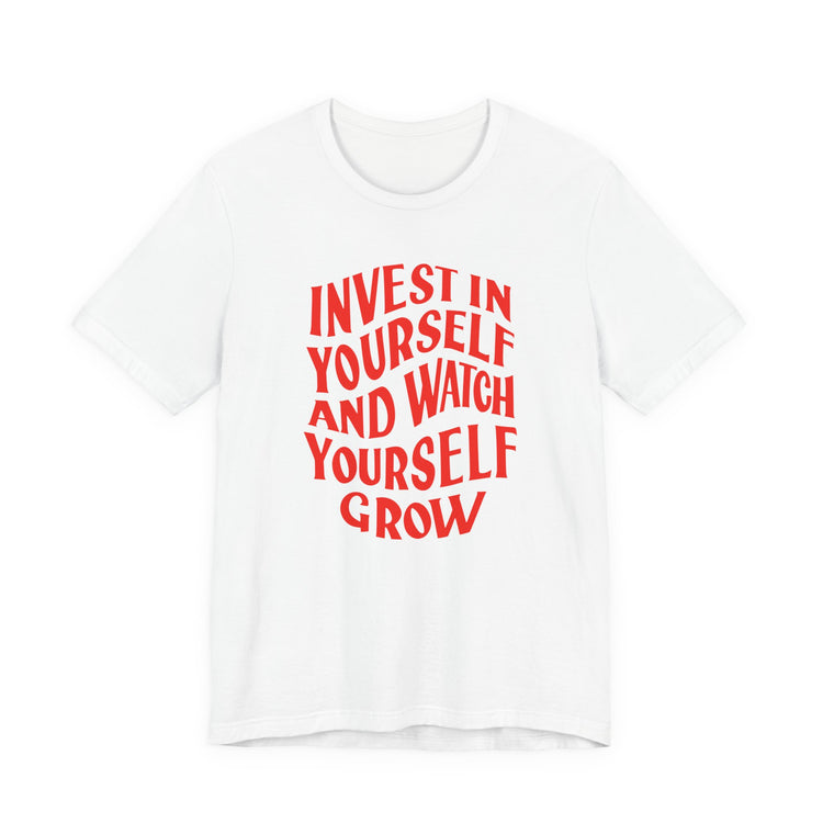 Invest in Yourself T-shirt in white – original NewGiftDay design