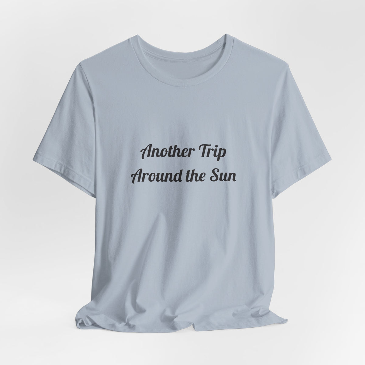 Another Trip Around the Sun T-shirt – original NewGiftDay design, view 29