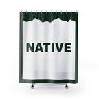 "NATIVE" Colorado Slogan Shower Curtain Gift: Authentic Roots for Modern Homes