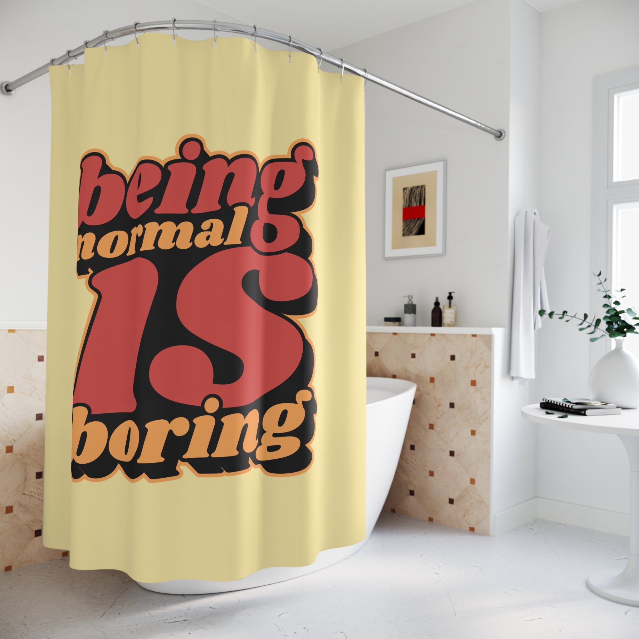 "Being Normal is Boring" Slogan Shower Curtain Gift: Retro Rebel Art for Unique Homes