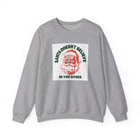 Santa Doesn't Believe in You Either sweatshirt – original NewGiftDay design, view 3