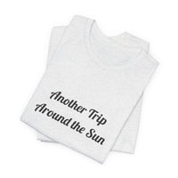 Another Trip Around the Sun T-shirt – original NewGiftDay design, view 13