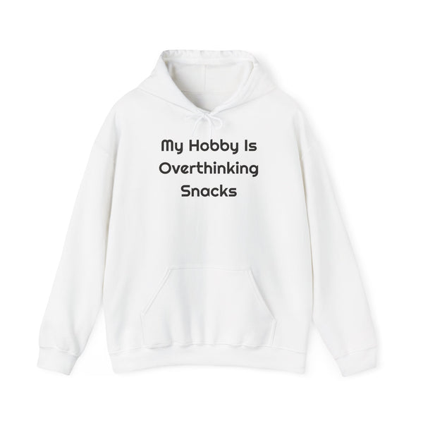 My Hobby Is Overthinking Snacks DTG Printed Hoodie for Cozy Cravings design