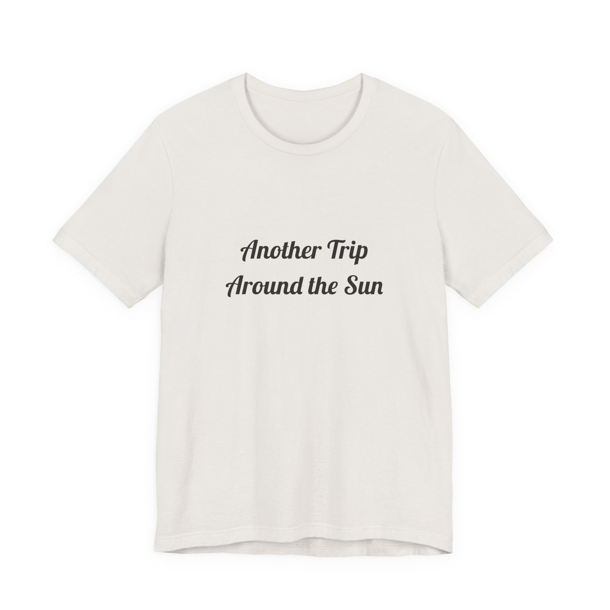 Another Trip Around the Sun T-shirt – original NewGiftDay design, view 5
