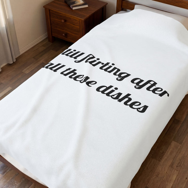 Still flirting after all these dishes Velveteen Plush Throw for Cozy Date Nights blanket – original NewGiftDay design, view 3