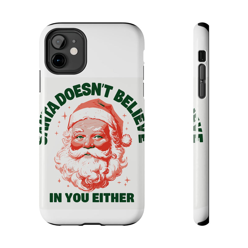 Santa Doesn't Believe in You Either – original NewGiftDay design artwork