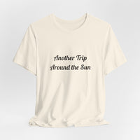 Another Trip Around the Sun T-shirt – original NewGiftDay design, view 17